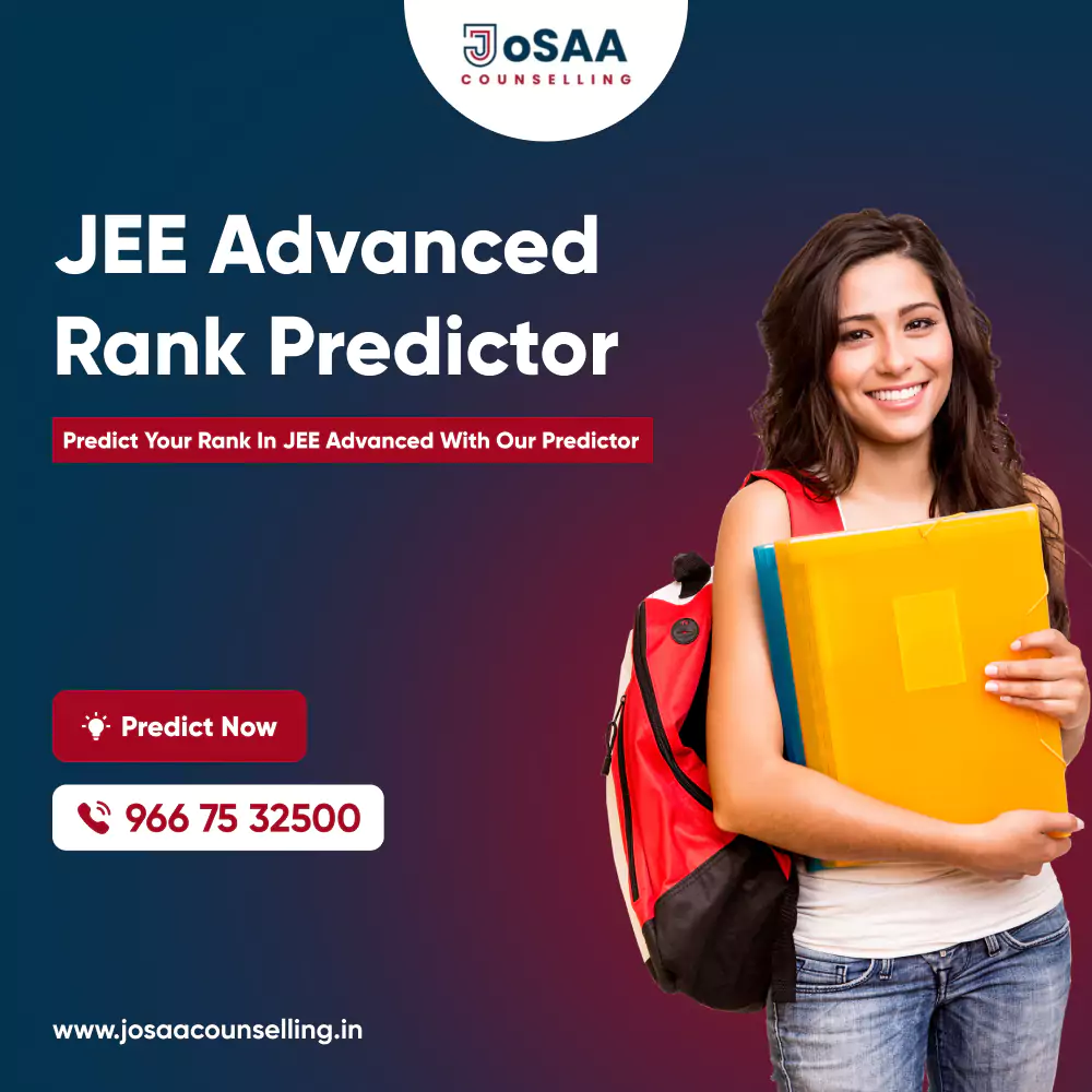 JEE Advanced Rank Predictor 2024 JoSAA Counselling 2024