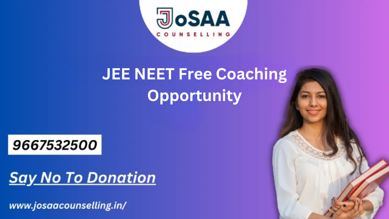 JEE NEET Free Coaching Opportunity