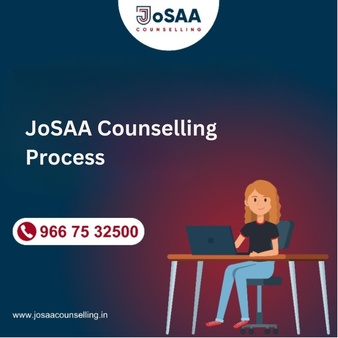JoSAA Counselling Process