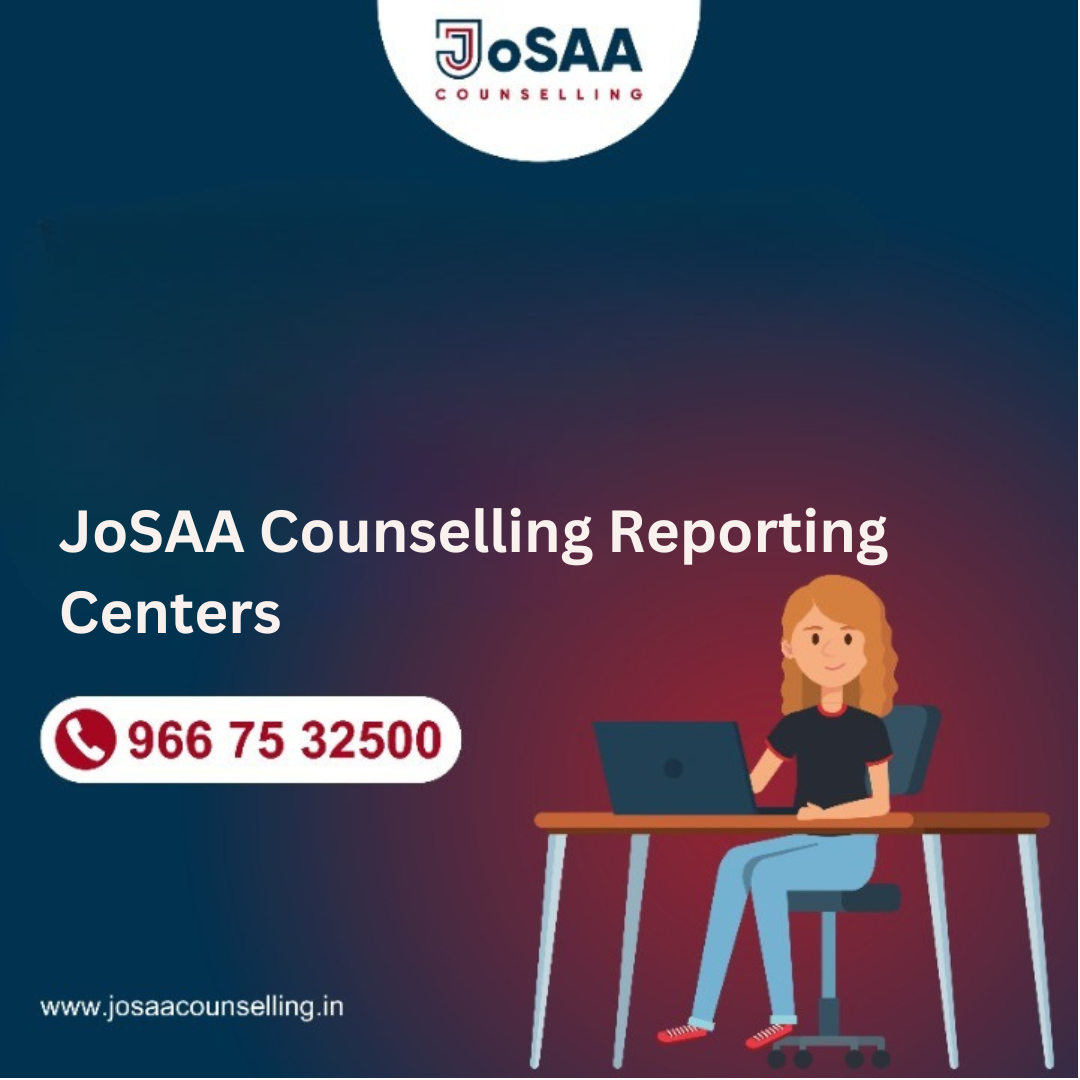JoSAA Counselling Reporting Centers