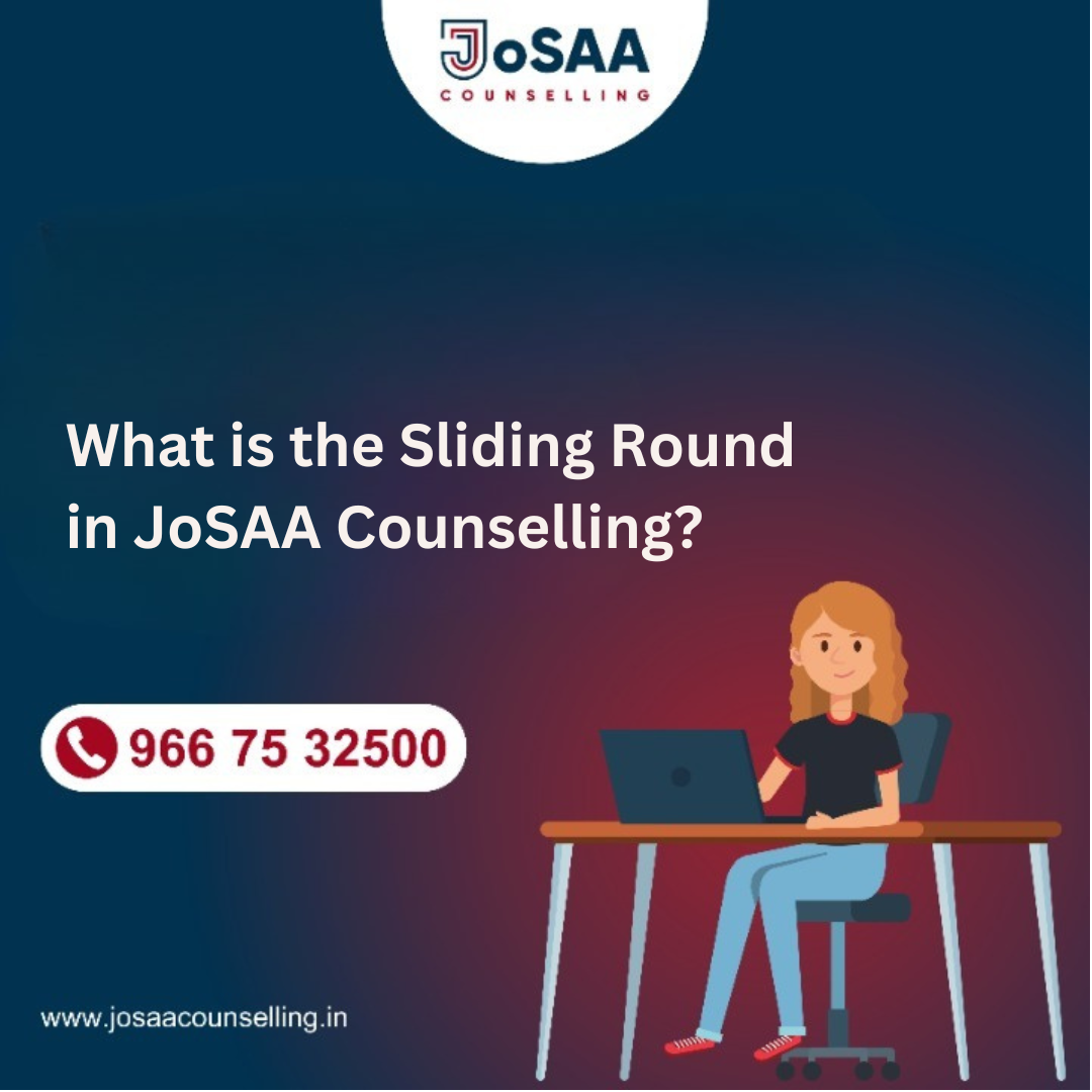 What is the Sliding Round in JoSAA Counselling?