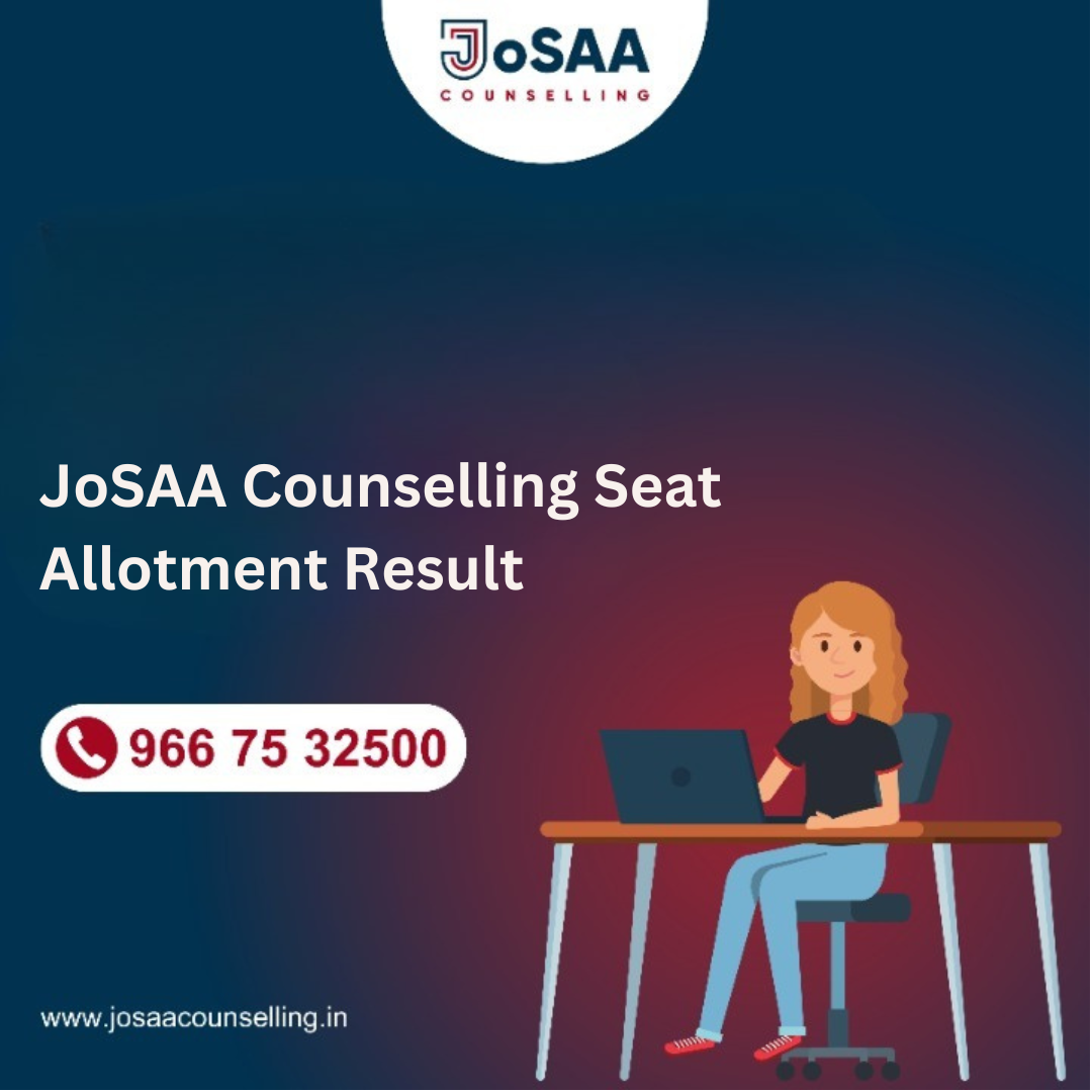 JoSAA Counselling Seat Allotment Result